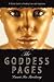 The Goddess Pages: A Divine Guide to Finding Love & Happiness