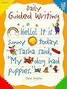 Daily Guided Writing : Grades K-2: Teacher Resource