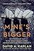 Mine's Bigger: The Extraord...