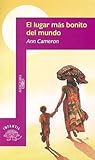 El Lugar Más Bonito del Mundo