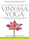 The Complete Book of Vinyasa Yoga by Srivatsa Ramaswami