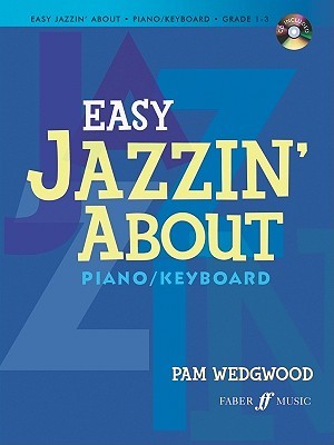 Easy Jazzin' About for Piano / Keyboard: Book & CD (Faber Edition: Jazzin' About)