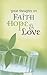 Great Thoughts on Faith, Hope, and Love