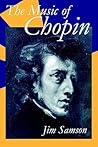 The Music of Chopin (Clarendon Paperbacks)