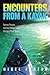 Encounters from a Kayak: Na...