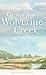 Cantos from Wolverine Creek by Brenda Schmidt