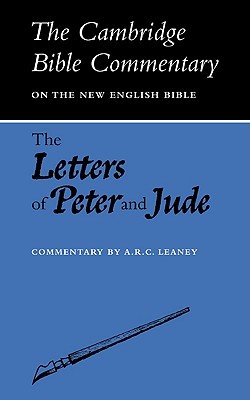 The Letters of Peter and Jude (Cambridge Bible Commentaries on the New Testament) (Volume 0)