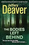The Bodies Left Behind by Jeffery Deaver
