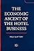 The Economic Ascent of the Hotel Business