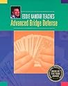 Eddie Kantar Teaches Advanced Bridge Defense