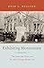 Exhibiting Mormonism by Reid L. Neilson