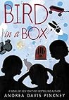 Bird in a Box by Andrea Davis Pinkney