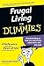Frugal Living For Dummies