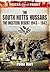 The South Notts Hussars: The Western Desert, 1940 - 1942 (Voices from the Front)