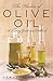 The Flavors of Olive Oil: A...