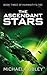 The Ascendant Stars by Michael Cobley