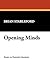Opening Minds: Essays on Fantastic Literature (I.O. Evans Studies in the Philosophy & Criticism of Literature 14)