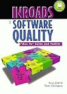 Inroads to Software Quality: "How To" Guide and Toolkit