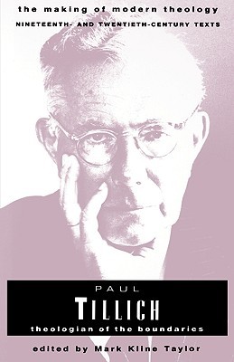 Paul Tillich: Theologian of the Boundaries (Paperback)