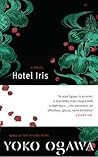 Hotel Iris by Yōko Ogawa