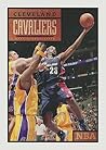 Cleveland Cavaliers (The NBA: A History of Hoops) Cleveland Cavaliers (The NBA: A History of Hoops)