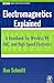 Electromagnetics Explained by Ron Schmitt Former Director...