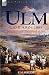 The Ulm Campaign 1805: Napo...