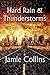 Hard Rain & Thunderstorms: ...