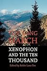 The Long March: Xenophon and the Ten Thousand