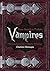 Vampires: From Dracula to T...