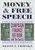 Money and Free Speech by Melvin I. Urofsky Money and Free Speech by Melvin I. Urofsky