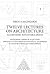 Twelve Lectures on Architec...