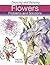 Drawing and Painting Flowers: Problems and Solutions