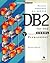 DB2 for the Cobol Programmer, Part 2 by Curtis Garvin