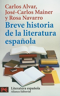 Breve historia de la literatura española (Paperback)