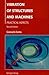 Vibration of Structures and Machines: Practical Aspects