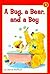 A Bug, a Bear, and a Boy (Scholastic Reader: Level 1)
