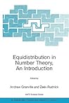 Equidistribution in Number Theory, An Introduction (NATO Science Series II: Mathematics, Physics and Chemistry)