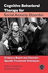 Cognitive Behavioral Therapy for Social Anxiety Disorder (Practical Clinical Guidebooks)