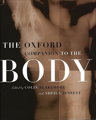 The Oxford Companion to the Body (Hardcover)
