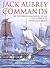Jack Aubrey Commands: An Historical Companion to the Naval World of Patrick O'Brian