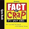 Fact or Crap: It's Your Call!