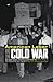 American Labor and the Cold War by Robert W. Cherny