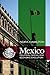 Mexico: Political, Social and Economic Evolution