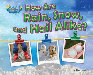 How Are Rain, Snow, and Hail Alike? (Science Slam: Weather Wise)
