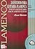 24 Estudios para guitarra flamenca / 24 Studies For Flamenco Guitar: Twenty-four Studies for Flamenco Guitar: Nivel Medio / Intermediate Level (Spanish Edition)