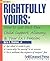 Rightfully Yours: Past-Due Child Support, Alimony, and Securing Your Share of Your Ex's Pension (Legal Series)