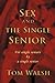 Sex and the Single Senior
