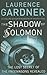 Shadow of Solomon: The Lost Secret of the Freemasons Revealed