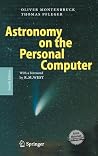Astronomy on the Personal Computer Astronomy on the Personal Computer